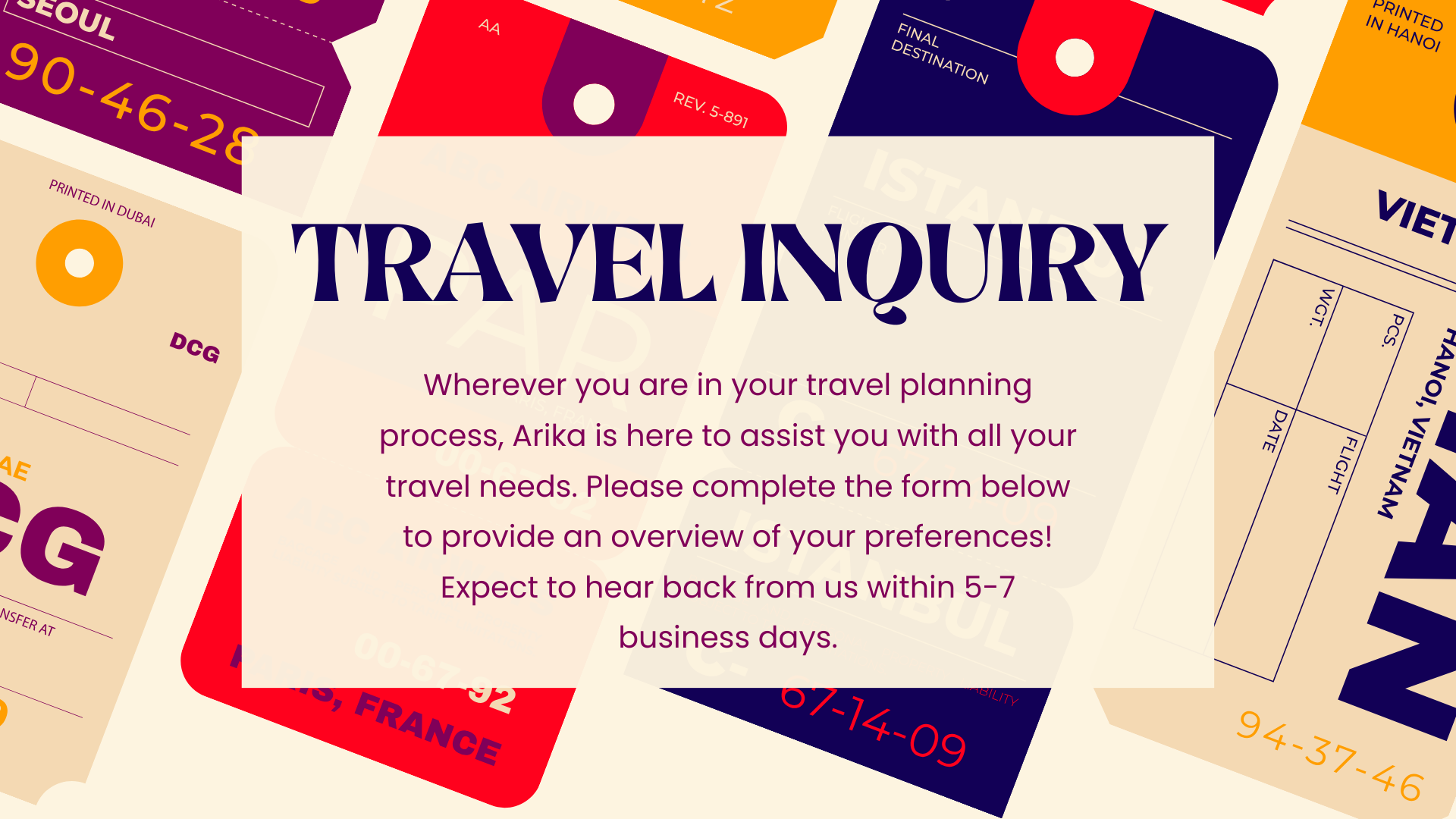 Complete the form with your travel preferences below to make a travel inquiry. Expect a response within 5-7 business days.